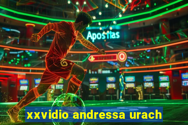 xxvidio andressa urach